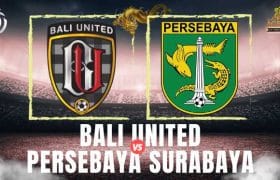 BALI UNITED VS PERSEBAYA